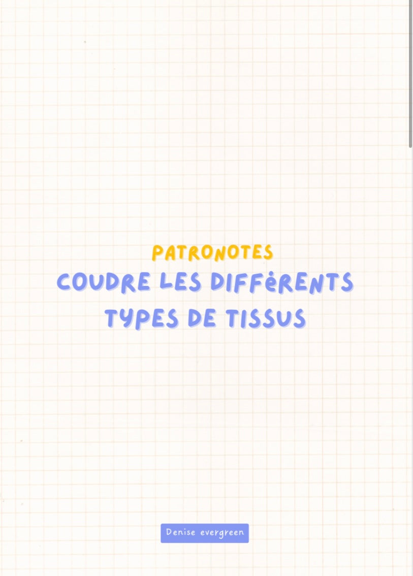 Coudre les différents types de tissus