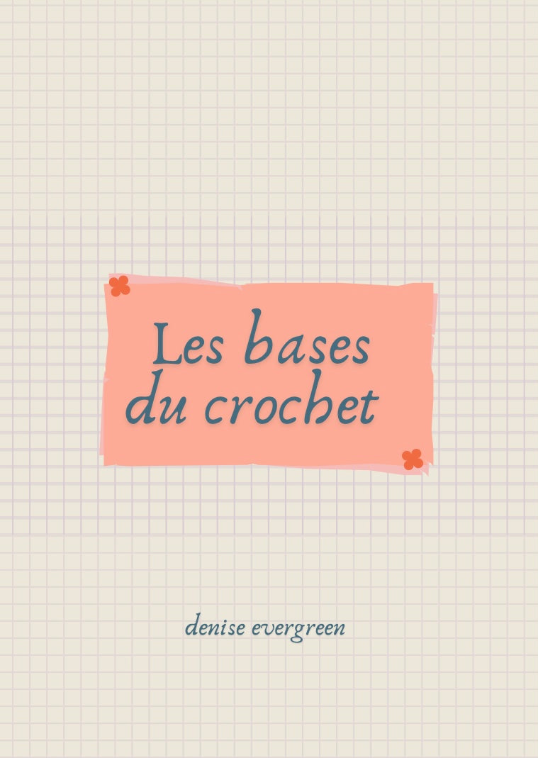 Les bases du crochet