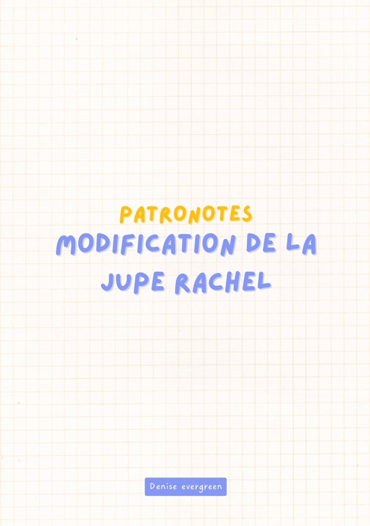 Guide évolutif – Jupe Rachel