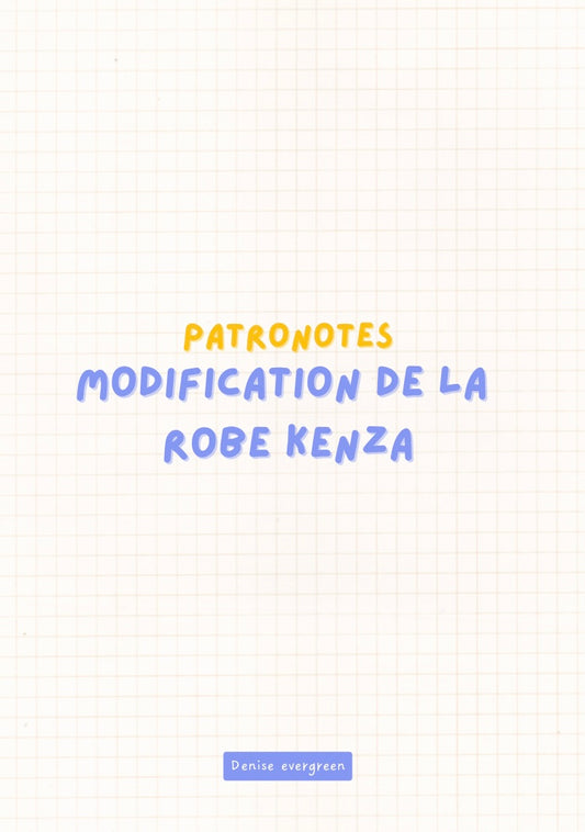 Guide évolutif - Robe Kenza