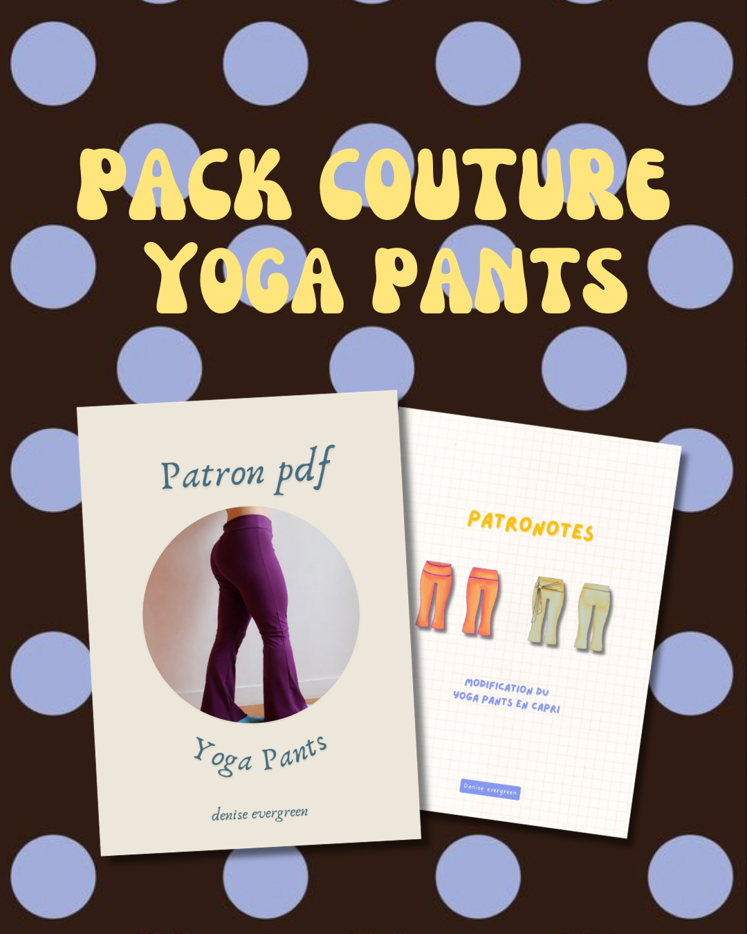 Pack Yoga Pants – Patron PDF + Guide de Transformation Capri