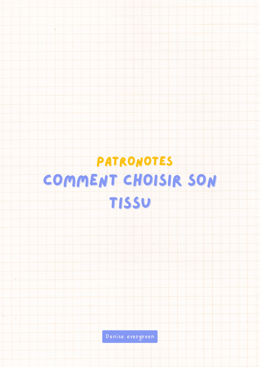 Comment choisir son tissu
